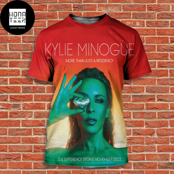 Kylie Minogue More Than Just A Resdency Voltaire Las Vegas Begins November  2023 All Over Print Shirt - Honateez