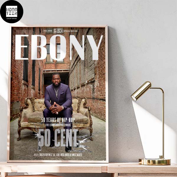 50 Cent 50 Years Of Hip-Hop Ebony Magazine Fall 2023 Special Edition Fan  Gifts Home Decor Poster Canvas - Honateez