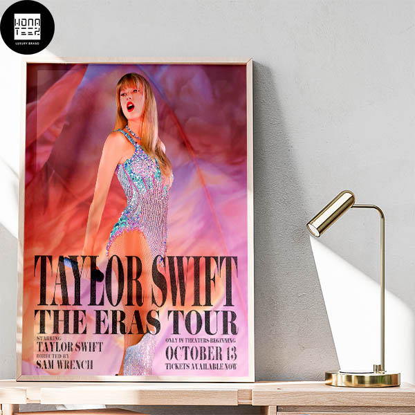 Taylor Swift The Eras Tour Movie Poster In Theaters On October 13 Home  Decor Poster Canvas - Mugteeco
