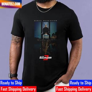 The Equalizer 3 First Poster Classic T-Shirt