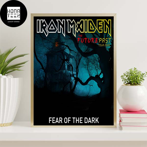 Iron Maiden Fear Of The Dark The Future Pass Tour 2023 Home Decor Poster Canvas