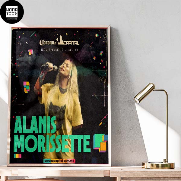 Alanis Morissette Play At Corona Capital In This November 2023 Home Decor Poster Canvas