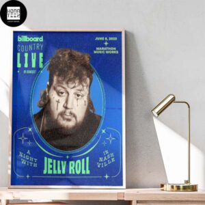 Jelly Roll Billboard Country Live In Concert On June 6 2023 Marathon Music Works Home Decor Poster Canvas