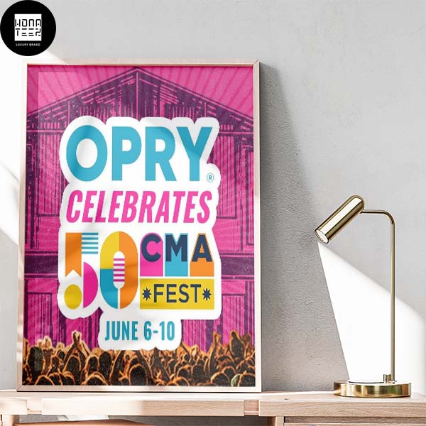 Opry Celebrates 50 CMA Fest June 6 10 Home Decor Poster Canvas