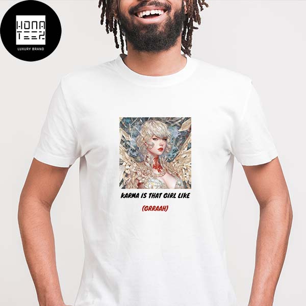 Taylor Swift Karma Is That Girl Like Classic T-Shirt
