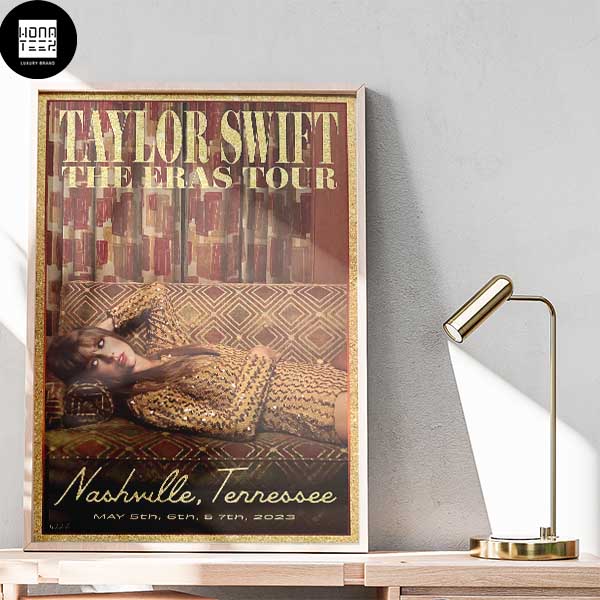 Taylor Swift The Eras Tour May 2023 Nashville Tennessee Home Decor Poster Canvas
