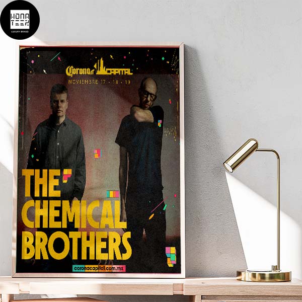 The Chemical Brothers Play At Corona Capital In This Novemver 2023 Home Decor Poster Canvas