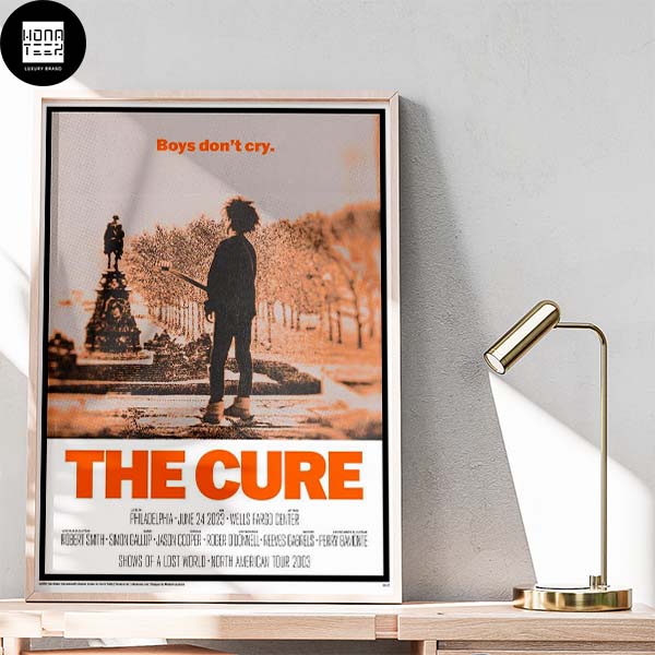 The Cure Boys Dont Cry Philadelphia June 24 2023 At The Wells Fargo Center Fan Gifts Home Decor Poster Canvas