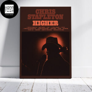 Chris Staplenton New Album Higher Fan Gifts Home Decor Poster Canvas