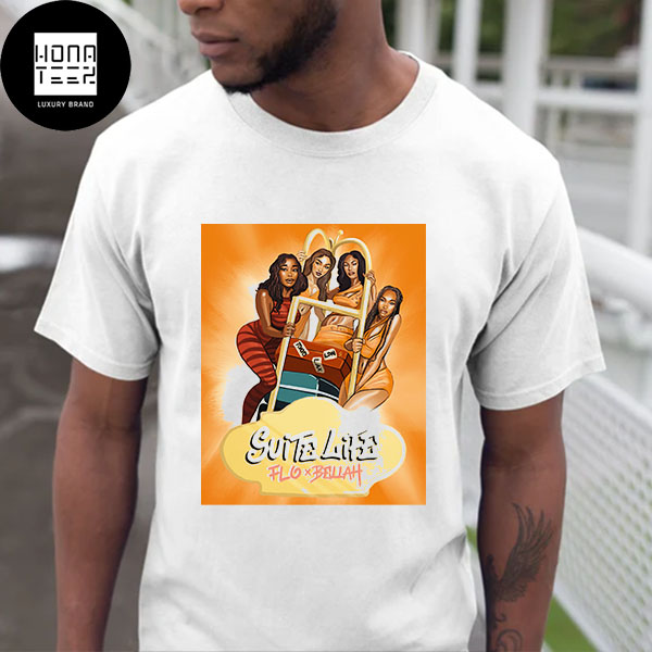 Flo X Bellah Suit Life Orange Fan Gifts Classic T-Shirt
