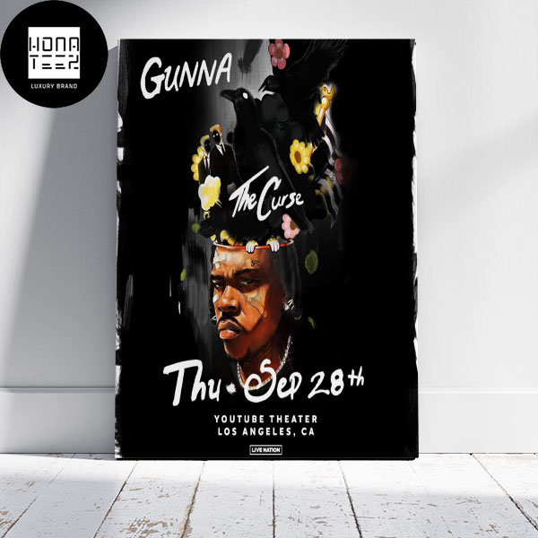 Gunna The Curse 28th September 2023 Youtube Theater Los Angeles CA Fan Gifts Home Decor Poster Canvas
