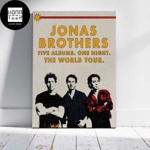Jonas Brothers Five Albums, One Night The World Tour Fan Gifts Home Decor Poster Canvas