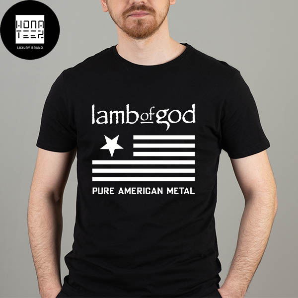 Lamb Of God Pure American Metal Happy 4th Of July Fan Gifts Classic T-Shirt