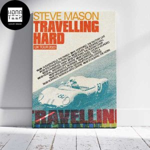 Steve Mason Travelling Hard UK Tour 2023 Fan Gifts Home Decor Poster Canvas