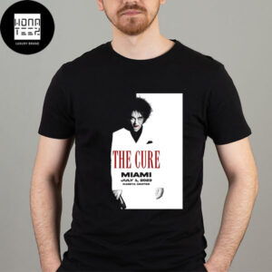 The Cure Miami July 1st 2023 Kaseya Center Fan Gifts Classic T-Shirt