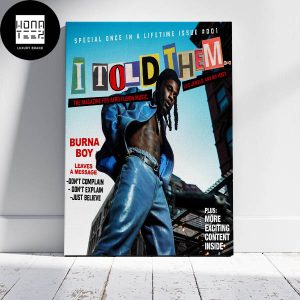 Burna Boy New Album I Told Them August 25th Special Once In A Lifetime Issue Fan Gifts Home Decor Poster Canvas