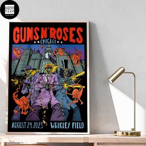 Guns N Roses Chicago August 24 2023 Wrigley Field North America Tour Fan Gifts Home Decor Poster Canvas