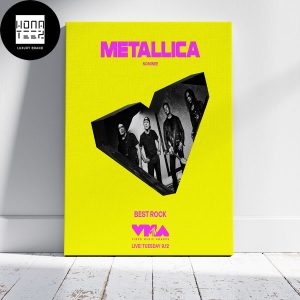 Metallica Nominee Best Rock VMA Tuesday September 12 Fan Gifts Home Decor Poster Canvas