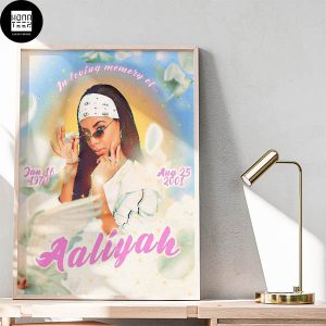 RIP Aaliyah Loving Memory Jan 16 1979 – Aug 25 2001 Fan Gifts Home Decor Poster Canvas