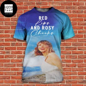 Taylor Swift 1989 Taylor Version Wildest Dreams Red Lips And Rosy Cheeks Fan Gifts All Over Prints Shirt