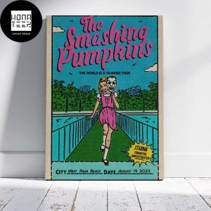 The Smashing Pumpkins West Palm Beach August 19 2023 The World Is A Vampire Tour Home Decor Poster Canvas