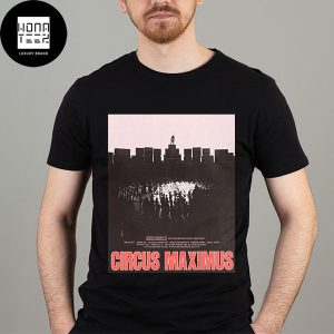 Travis Scott Circus Maximus Screenings Added Nationwide Fan Gifts Classic T-Shirt