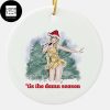 Taylor Swift Tis The Damn Season With Bauble 2023 Christmas Tree Decorations Ornament
