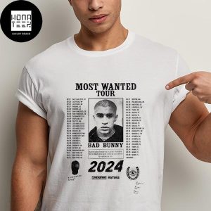 Bad Bunny Most Wanted Tour 2024 If You Are Not A Real Fan Dont Come Classic T-Shirt