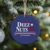 Deez Nuts 2024 For President White 2023 Christmas Ornament