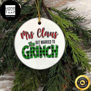 Grinch Mrs Claus But Married To The Grinch 2023 Christmas Ornament