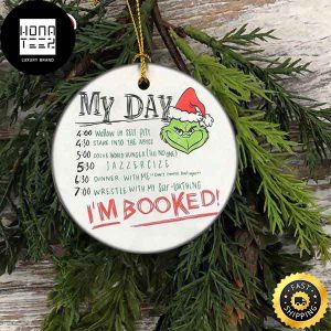 Grinch My Day Im Booked Dr Seuss Grinch 2023 Christmas Ornament