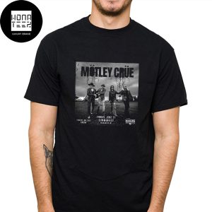 Motley Crue Summer Fest Milwaukee WI June 21 2024 Fan Gifts Classic T-Shirt