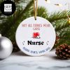 Nurse NICU Patience Love And Kindness 2023 Christmas Ornament