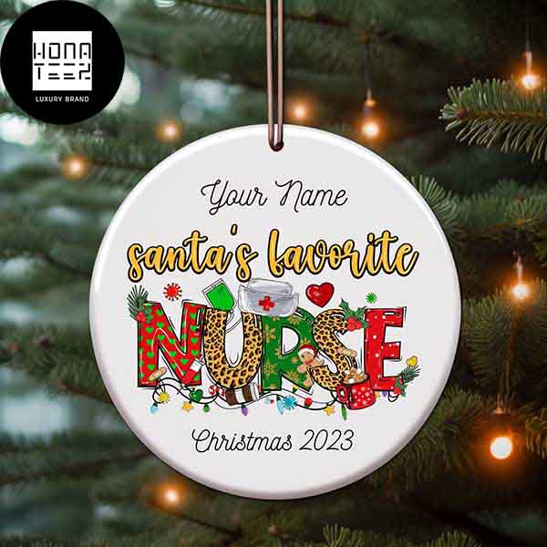 Nurse Santas Favorite Nurse Name And Year Customized 2023 Christmas Ornament