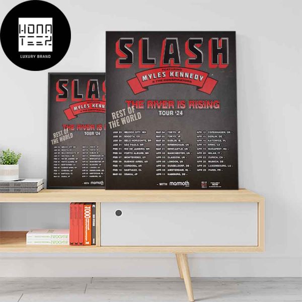 Slash The River Is Rising Tour 2024 Rest Of The World Fan Gifts Home Decor Poster Canvas