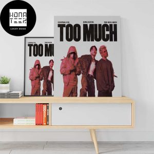 Too Much Central Cee Jung Kook The Kid Laroi October 20 2023 Fan Gifts Home Decor Poster Canvas