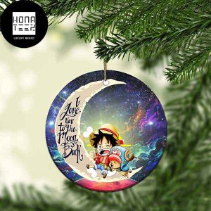 I Love You To The Moon And Back Luffy X Chopper 2023 Christmas Ornament