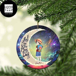I Love You To The Moon And Back Luffy X Chopper Ver 2 2023 Christmas Ornament