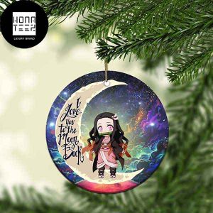 I Love You To The Moon And Back Nezuko Demon Slayer 2023 Christmas Ornament