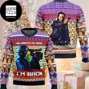 John Wick You Wanted Me Back I Am Back 2023 Ugly Christmas Sweater