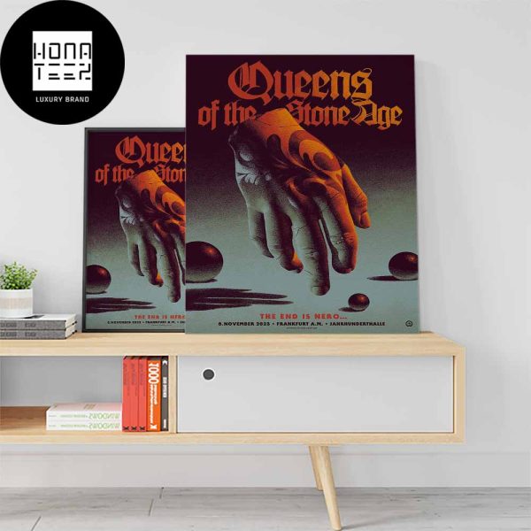 Queens Of The Stone Age The End Is Nero November 08 2023 Frankfurt AM Fan Gifts Home Decor Poster Canvas