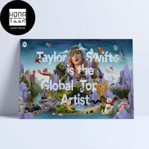 Taylor Swift Is The Global Top Artist Spotify Wrapped 2023 Fan Gifts Home Decor Poster Canvas