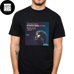 Liam Gallagher Definitely Maybe 30 Years Sunday 14 July Thomond Park Limerick Fan Gifts Classic T-Shirt