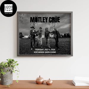 Motley Crue July 11 2024 Scotiabank Saddledome Fan Gifts Home Decor Poster Canvas