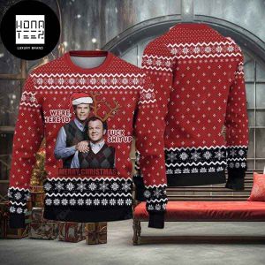Step Brothers We Are Here To Fk Sht up Merry Xmas 2023 Ugly Christmas Sweater
