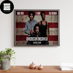 American Dream The 21 Savage Story Coming Soon Fan Gifts Home Decor Poster Canvas