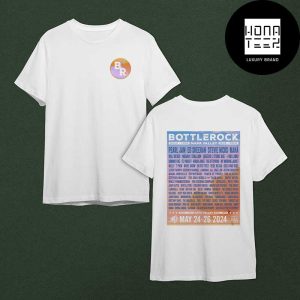 BottleRock Napa Valley 2024 Lineup May 24-26 2024 Fan Gifts Two Sides Classic T-Shirt