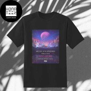 Coldplay Music Of The Spheres World Tour Singapore January 23-31 2024 Singapore National Stadium Fan Gifts Classic T-Shirt