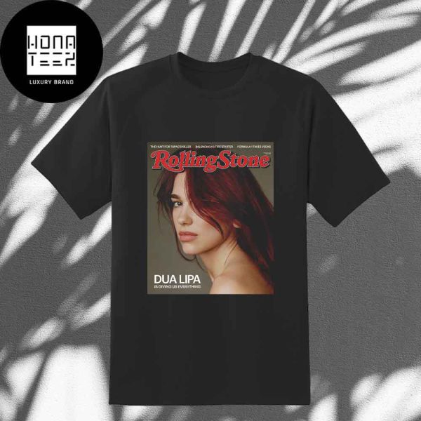 Dua Lipa Graces The Cover of Rolling Stone 2024 Fan Gifts Classic T-Shirt