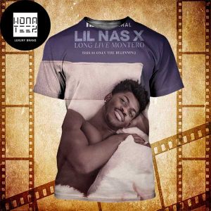 Lil Nas X Long Live Montero This Is Only The Beginning HBO Original January 27 2024 Fan Gifts All Over Print Shirt